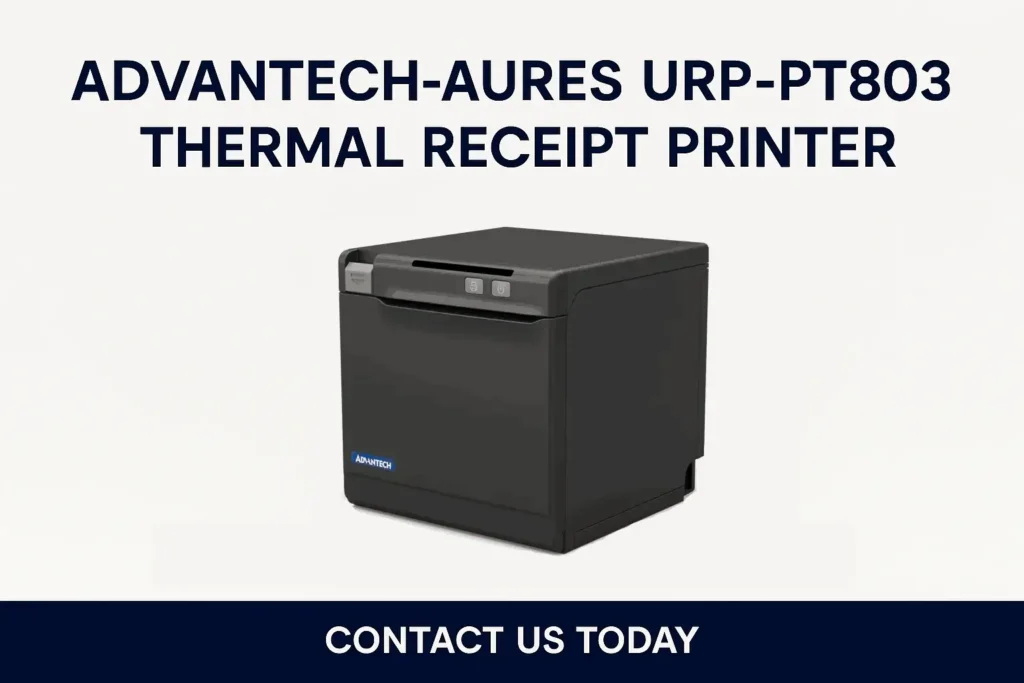 ADVANTECH-AURES URP‑PT803 Thermal Receipt Printer: Reliable, Fast and Built for Modern EPoS