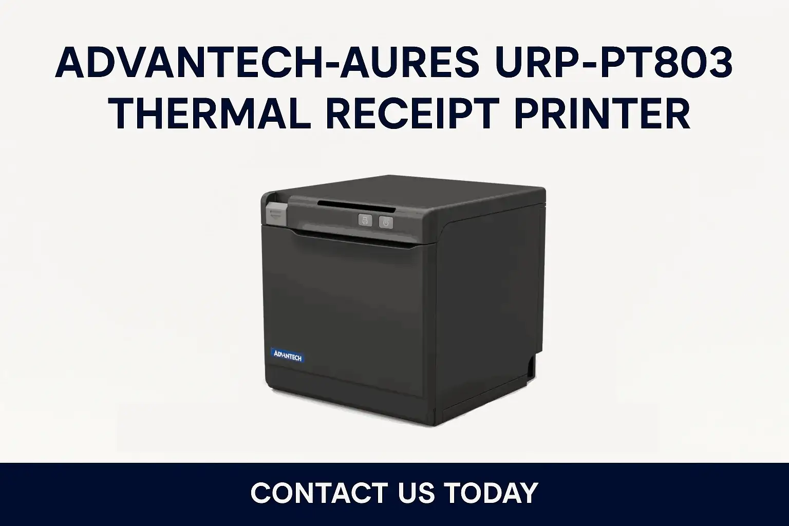 ADVANTECH-AURES URP‑PT803 Thermal Receipt Printer: Reliable, Fast and Built for Modern EPoS