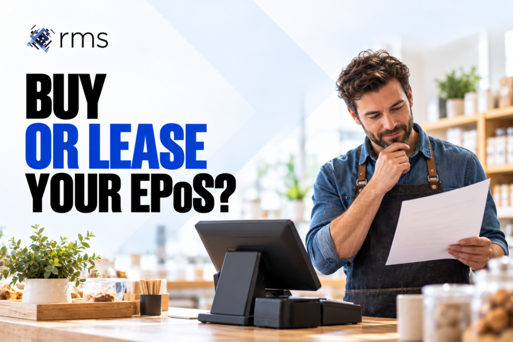 Should You Lease or Buy EPoS Equipment?